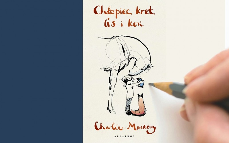 Grafika ilustrująca książkę „Chłopiec, kret, lis i koń” - Charlie Mackesy