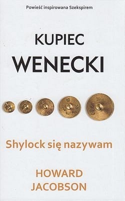 Skan okładki: Shylock się nazywam : Kupiec wenecki