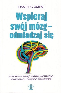 Skan okładki: Wspieraj swój mózg - odmładzaj się