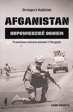 Afganistan : odpowiedzieć ogniem