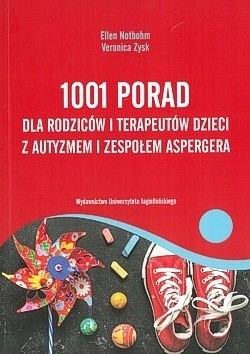 Skan okładki: 1001 porad dla rodziców i terapeutów dzieci z autyzmem i zespołem Aspergera