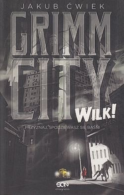 Grimm City. Wilk!