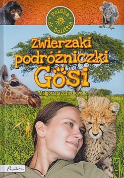 Skan okładki: Zwierzaki podróżniczki Gosi