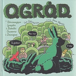 Skan okładki: O.G.R.Ó.D. : olśniewające grządki i rabatki ówczesne i dzisiejsze