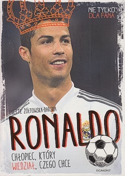 Skan okładki: Ronaldo : chłopiec, który wiedział, czego chce