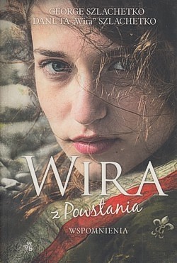 Wira z Powstania : wspomnienia