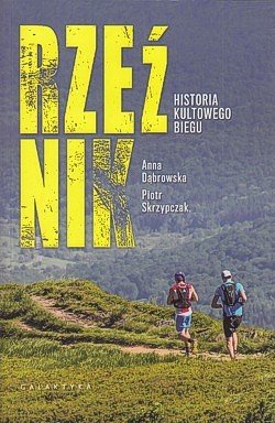 Rzeźnik : historia kultowego biegu