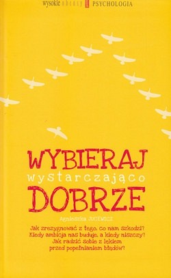 Skan okładki: Wybieraj wystarczająco dobrze