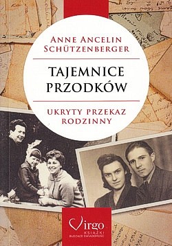 Skan okładki: Tajemnice przodków : ukryty przekaz rodzinny