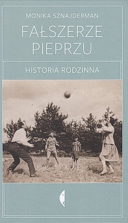 Fałszerze pieprzu : historia rodzinna