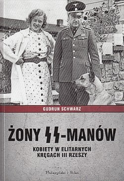 Skan okładki: Żony SS-manów : kobiety w elitarnych kręgach III Rzeszy