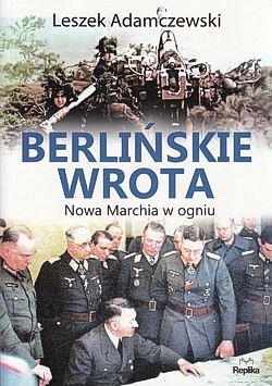 Skan okładki: Berlińskie wrota : Nowa Marchia w ogniu