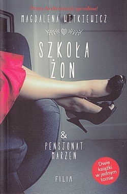 Szkoła żon & Pensjonat marzeń