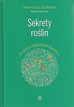 Skan okładki: Sekrety roślin : przyroda uchyla listka tajemnicy