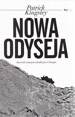 Nowa odyseja : opowieść o kryzysie uchodźczym w Europie