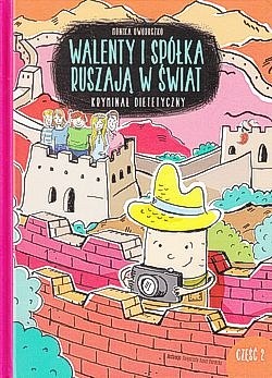 Skan okładki: Walenty i spółka ruszają w świat