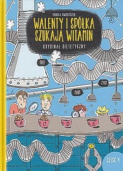 Skan okładki: Walenty i spółka szukają witamin