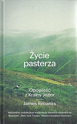 Skan okładki: Życie pasterza : opowieść z Krainy Jezior