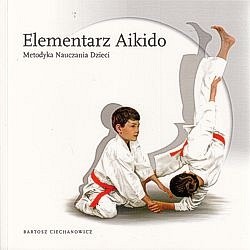 Skan okładki: Elementarz aikido : metodyka nauczania dzieci
