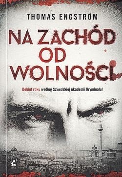 Na zachód od wolności