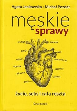 Skan okładki: Męskie sprawy : życie, seks i cała reszta