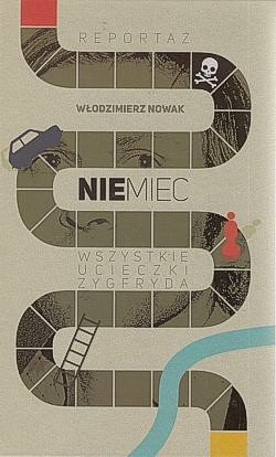 Skan okładki: Niemiec : wszystkie ucieczki Zygfryda