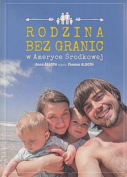 Skan okładki: Rodzina bez granic w Ameryce Środkowej