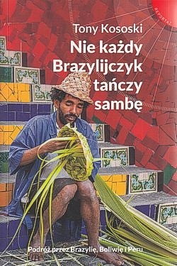 Skan okładki: Nie każdy Brazylijczyk tańczy sambę