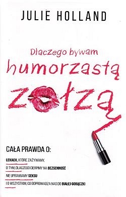 Skan okładki: Dlaczego bywam humorzastą zołzą