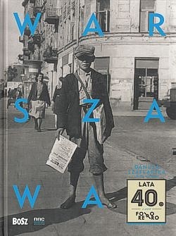 Skan okładki: Warszawa lata 40.