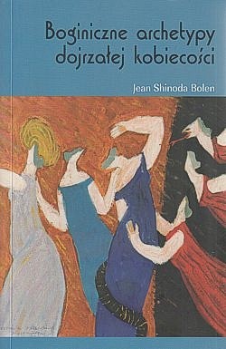 Skan okładki: Boginiczne archetypy dojrzałej kobiecości