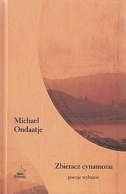 Skan okładki: Zbieracz cynamonu : poezje wybrane