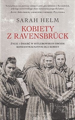 Skan okładki: Kobiety z Ravensbrück : życie i śmierć w hitlerowskim obozie koncentracyjnym dla kobiet