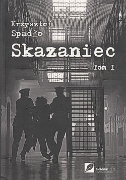 Skan okładki: Skazaniec. T. 1