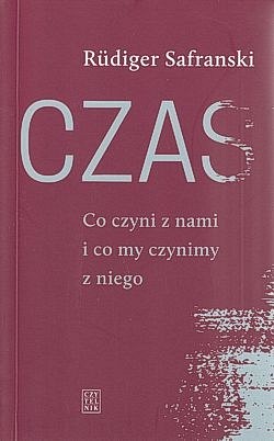 Skan okładki: Czas : co czyni z nami i co czynimy z niego