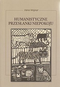 Skan okładki: Humanistyczne przesłanki niepokoju