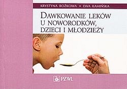 Skan okładki: Dawkowanie leków u noworodków, dzieci i młodzieży