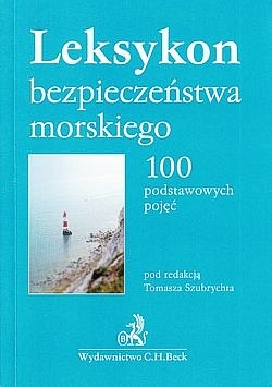 Skan okładki: Leksykon bezpieczeństwa morskiego : 100 podstawowych pojęć