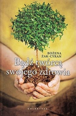 Skan okładki: Bądź twórcą swojego zdrowia