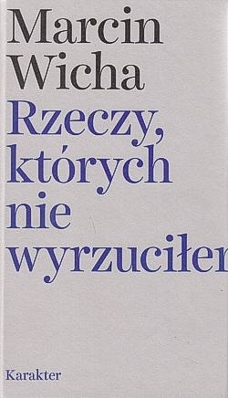 Skan okładki: Rzeczy, których nie wyrzuciłem