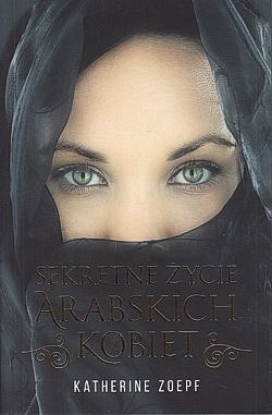 Skan okładki: Sekretne życie arabskich kobiet