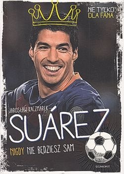 Skan okładki: Suárez : nigdy nie będziesz sam