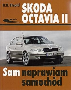 Skan okładki: Skoda Octavia II : od VI 2004 do III 2013