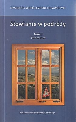Skan okładki: Słowianie w podróży. T. 2, Literatura