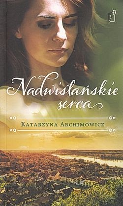 Skan okładki: Nadwiślańskie serca