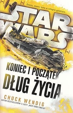 Skan okładki: Star Wars : Koniec i początek. T. 2, Dług życia