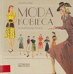 Moda kobieca w okupowanej Polsce