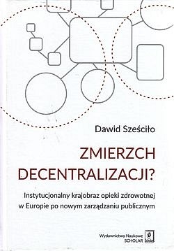 Skan okładki: Zmierzch decentralizacji?