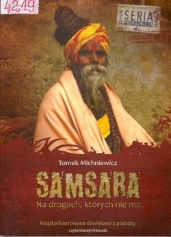 Skan okładki: Samsara : na drogach, których nie ma