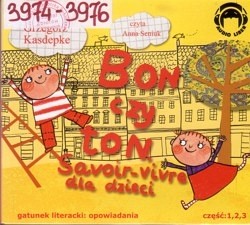 Skan okładki: Bon czy ton? : savoir-vivre dla dzieci